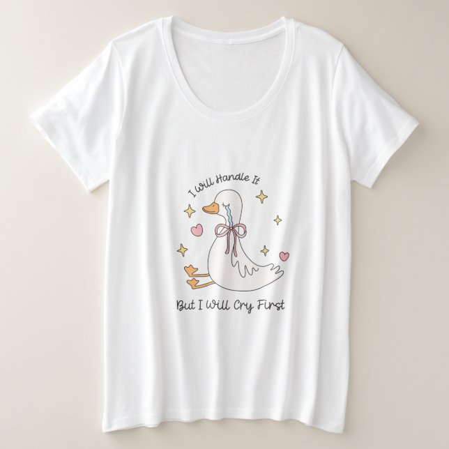 Camiseta Plus Size Vou Tratá-Lo Chorar Primeiro Engraçado (Frente do Design)