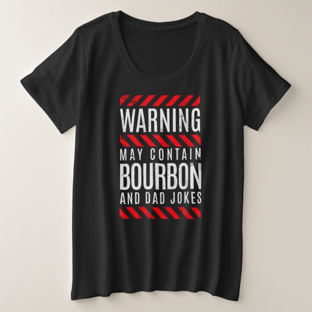 Camiseta Plus Size Warning Contains Bourbon Whiskey Dad Pun & Jokes (Frente do Design)
