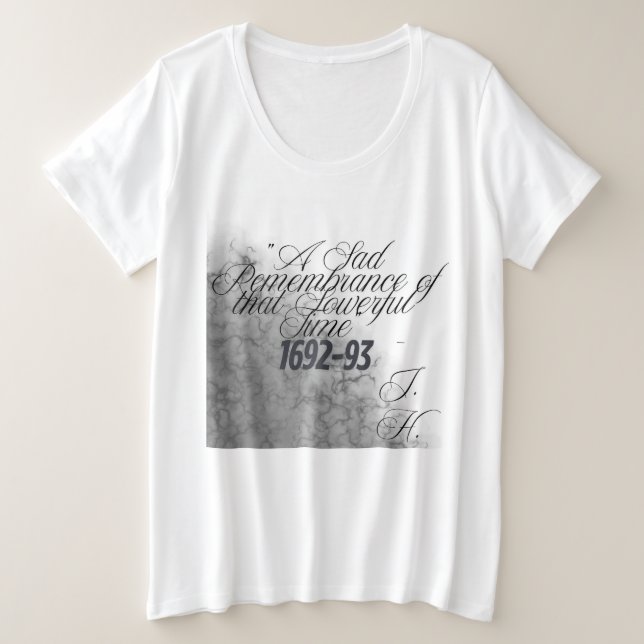 Camiseta Plus Size Witch T-Shirt Salem Historical Quote (Frente do Design)