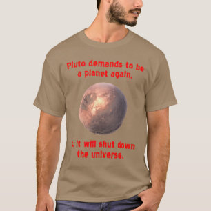 Camiseta plutão exige ser um planeta novamente...