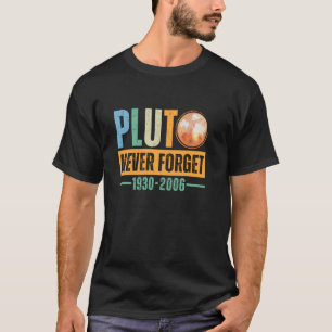 Camiseta Plutão Nunca Esqueça 1930-2006 Vintage Retro