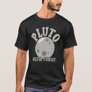 Camiseta Plutão Nunca Esqueça Astronomia do Sistema Solar
