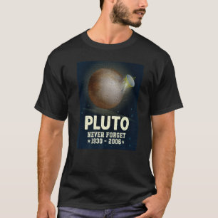Camiseta Plutão Nunca Esquece 1930 2006 Science Outer Space