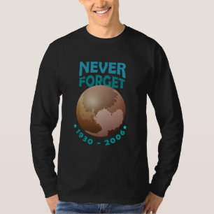 Camiseta Plutão Nunca Esquece 1930 Plutão Nunca Esqueça C