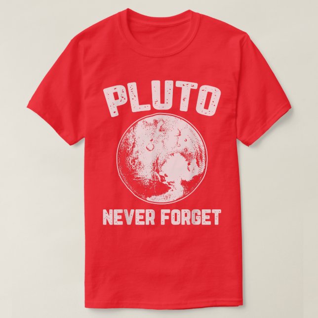 Camiseta Plutão Nunca Esquece o Planeta Espacial Humor Ciên (Frente do Design)