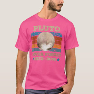 Camiseta Plutão Nunca Esquece o retrato do Espaço da Astron