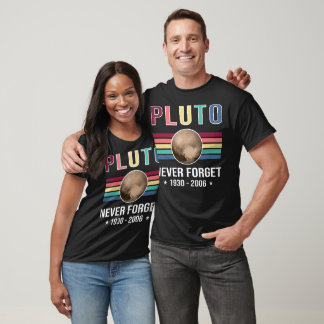 Camiseta Plutão Nunca Esquece - Planeta Espacial Engraçado
