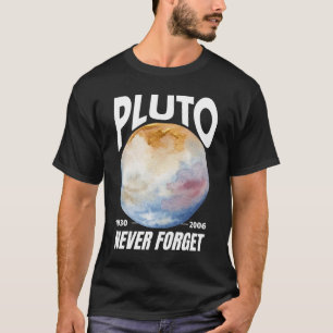 Camiseta Plutão Nunca Esquece Plutão É Uma Galáxia Espacial