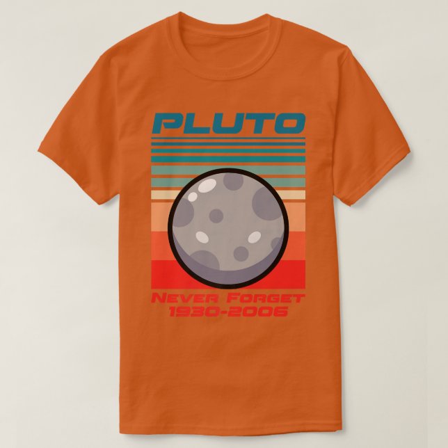 Camiseta Pluto Never Forget 1930-2006 (Frente do Design)