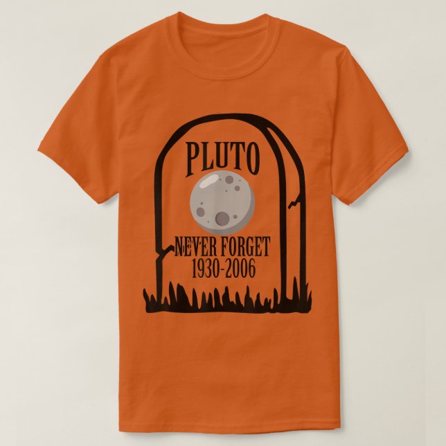 Camiseta Pluto Never Forget Astronomy Funny science gift fo (Frente do Design)