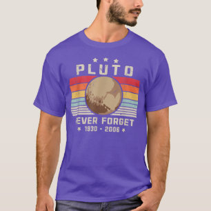 Camiseta PLUTO NEVER FORGET Retro Style Funny Space, Vintag