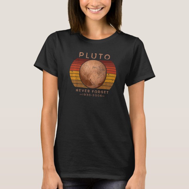 Camiseta Pluto Never Forget  Space Astronomy Men Retro Scie (Frente)