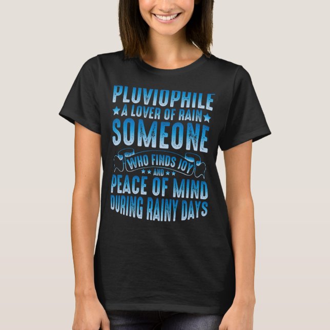 Camiseta Pluviófilo, Um Lover De Chuva... (Frente)