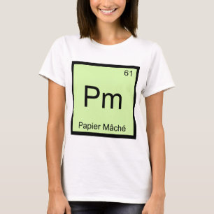 Camiseta Pm - Símbolo do Elemento Químico do Papel Mache Ar