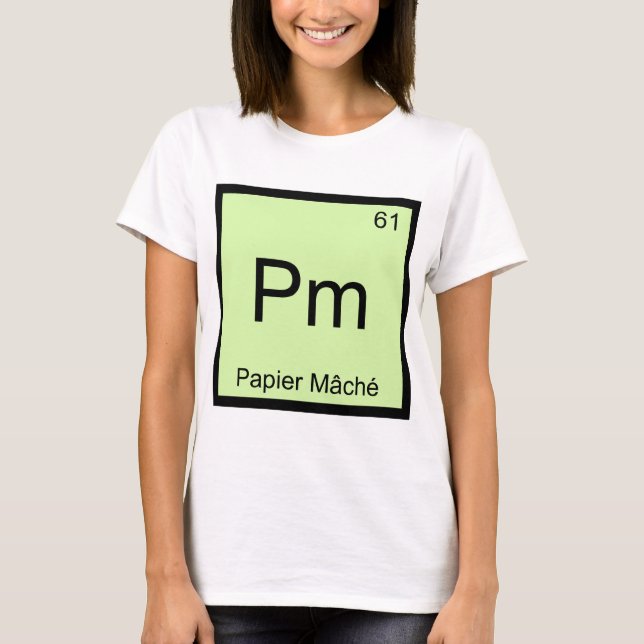 Camiseta Pm - Símbolo do Elemento Químico do Papel Mache Ar (Frente)