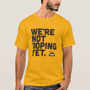 Camiseta PMR que nós não estamos lubrificando contudo T