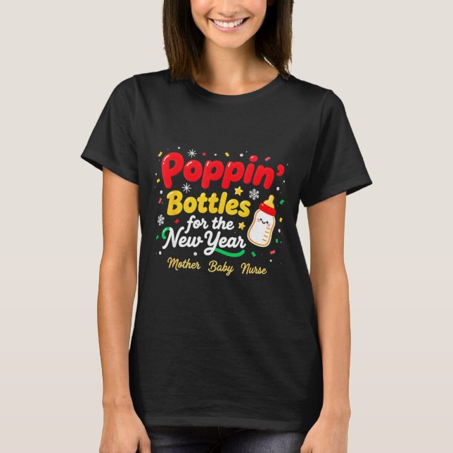 Camiseta Pn’ Bottles For The New Year Christmas Nurse Mom & (Frente)