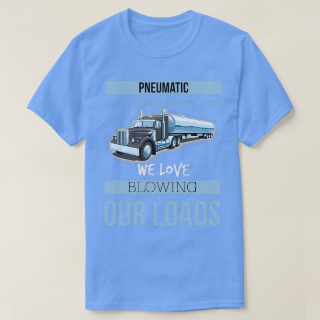 Camiseta Pneumatic Tanker Yanker (Frente do Design)