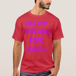 Camiseta Pó de Cabelo para Baixo Tequila 2