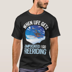Camiseta Pó Esquiar Quando A Vida Se Complicar Eu Vou Liber