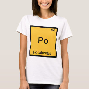Camiseta Po - T engraçado do símbolo do elemento da quím