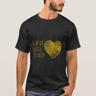 Camiseta Podcast Junkie Love pode ser estranho ser Rua rude