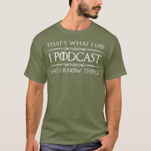 Camiseta Podcaster Dons Eu Podcast Eu Sei As Coisas Engraça