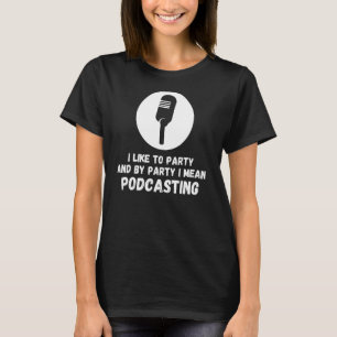 Camiseta Podcaster Podcaster Podcaster Multimédia Social Pr