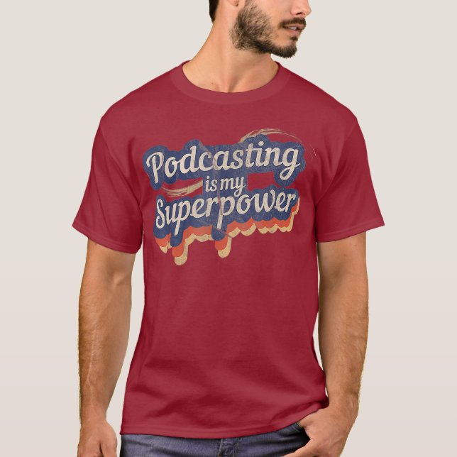 Camiseta Podcasting é o meu super-poderoso Podcasting (Frente)