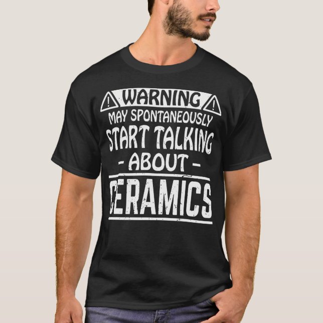 Camiseta Pode Começar a Falar Espontaneamente Sobre Vaso de (Frente)