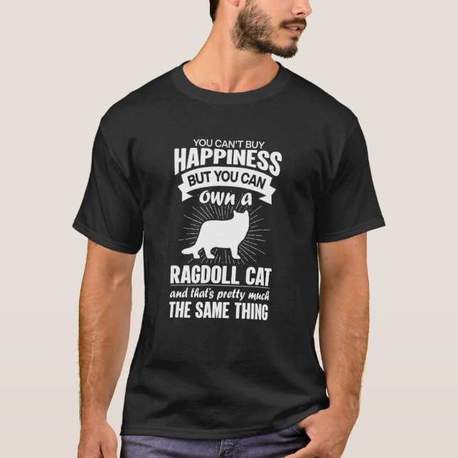 Camiseta Pode Comprar Felicidade Mas Pode Comprar Um Gato R (Frente)