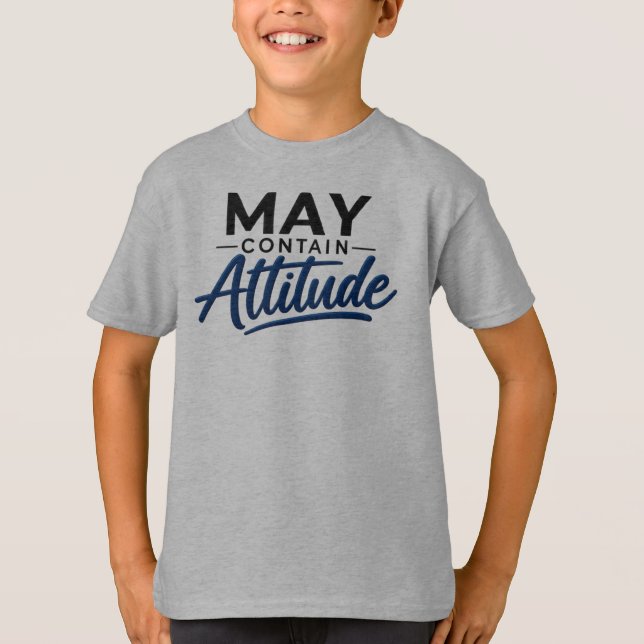 Camiseta Pode Contém Atitude (Frente)