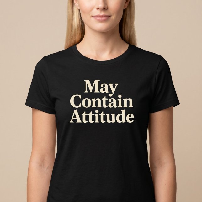 Camiseta Pode Contém Atitude (Criador carregado)