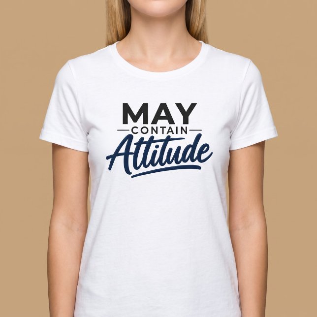 Camiseta Pode Contém Atitude (Criador carregado)