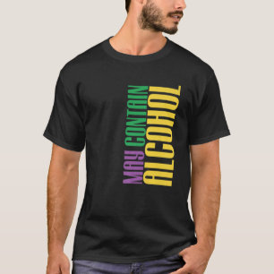 Camiseta Pode Conter Álcool Mardi Gras Mardipôde Parada C