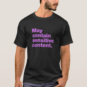Camiseta Pode conter conteúdo sensível