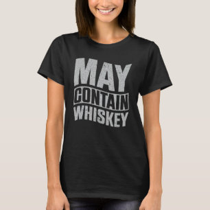 Camiseta Pode Conter Whiskey