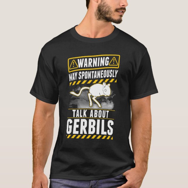 Camiseta Pode falar espontaneamente sobre Gerbils (Frente)