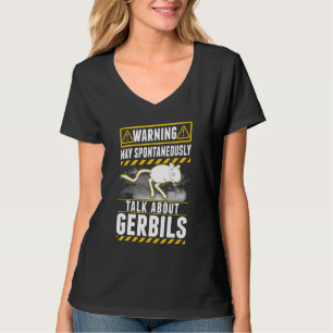 Camiseta Pode falar espontaneamente sobre Gerbils
