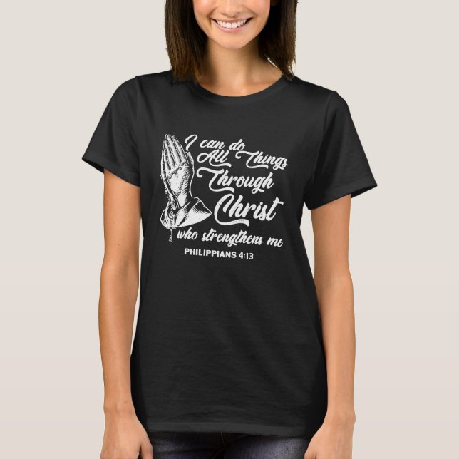 Camiseta Pode Fazer Tudo Através Do Cristo Que Fortalece M (Frente)