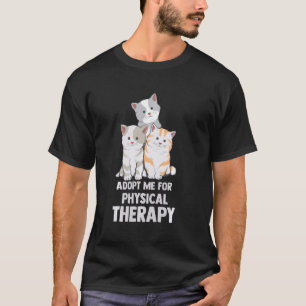 Camiseta Pode Me Adotar Para Terapia Física