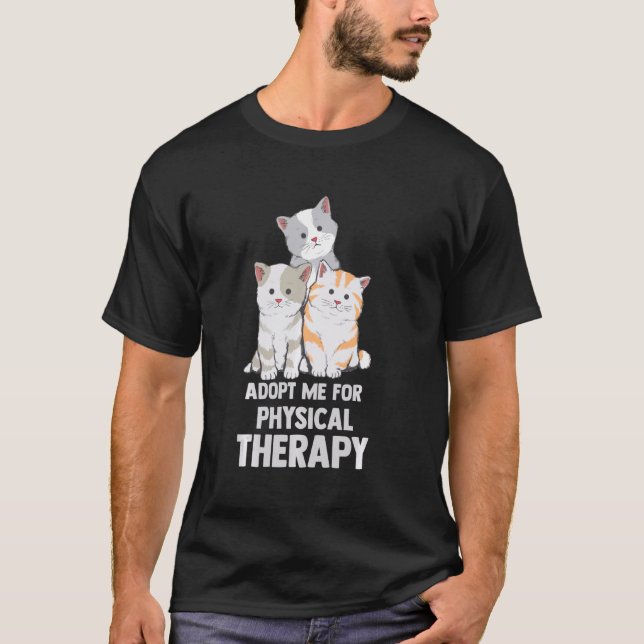 Camiseta Pode Me Adotar Para Terapia Física (Frente)