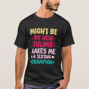 CAMISETA PODE SER O MEU NOVO POLEGAR ME FAZ UM CAMPEÃO DE T