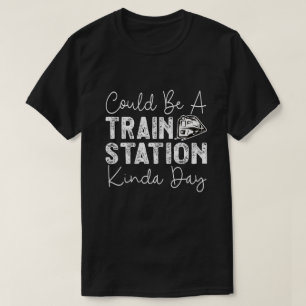 Camiseta Pode Ser Um Dia De Estação De Comboio