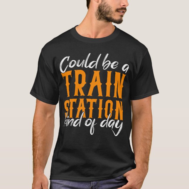Camiseta Pode Ser Um Dia De Estação De Comboio (Frente)