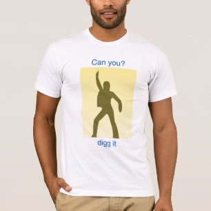 Camiseta Pode você digg ele?