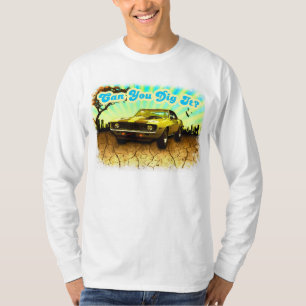 Camiseta Pode você escavá-lo?