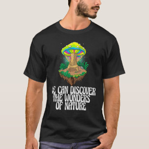 Camiseta Podemos Descobrir As Maravilhas Da Natureza Das Mã
