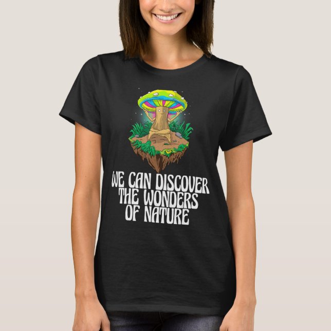 Camiseta Podemos Descobrir As Maravilhas Da Natureza Das Mã (Frente)