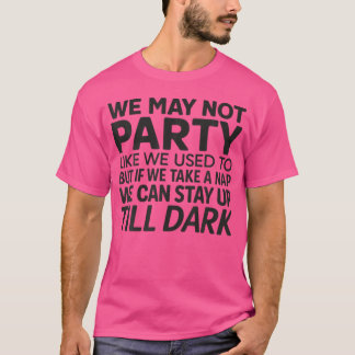 Camiseta Podemos Não Festejar Como Costumávamos